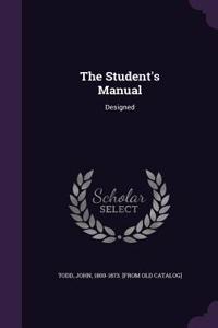 The Student's Manual