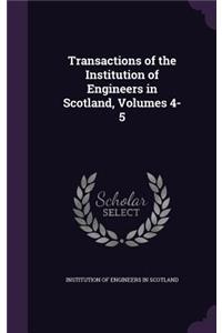 Transactions of the Institution of Engineers in Scotland, Volumes 4-5