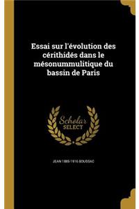 Essai sur l'évolution des cérithidés dans le mésonummulitique du bassin de Paris