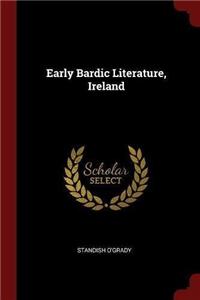 Early Bardic Literature, Ireland