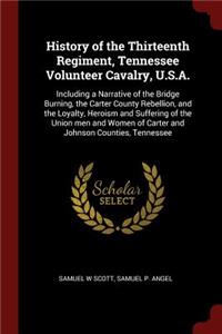 History of the Thirteenth Regiment, Tennessee Volunteer Cavalry, U.S.A.