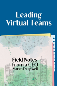 Leading Virtual Teams