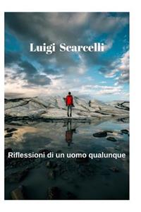 Riflessioni di un uomo qualunque