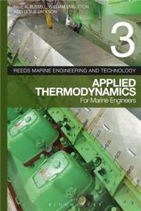 Reeds Vol 3: Applied Thermodynamics for Marine Engineers