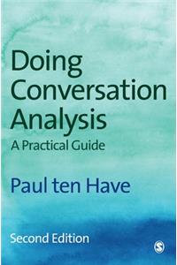 Doing Conversation Analysis