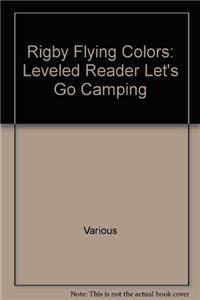 Rigby Flying Colors: Individual Student Edition Purple Let's Go Camping