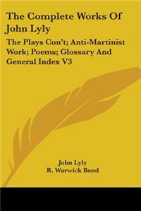 The Complete Works Of John Lyly
