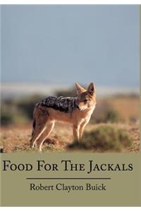 Food For The Jackals