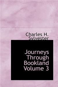 Journeys Through Bookland Volume 3