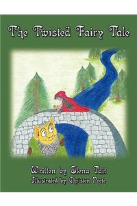 The Twisted Fairy Tale