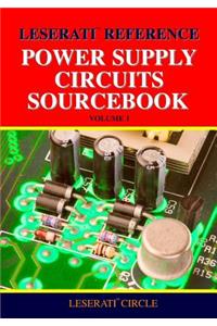 Leserati Reference Power Supply Circuits Sourcebook