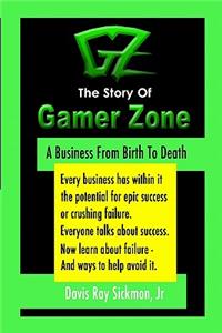Story Of Gamer Zone
