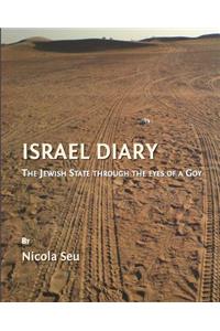 Israel Diary: The Jewish State Through the Eyes of a Goy