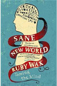 Sane New World