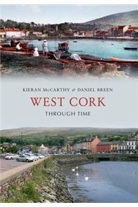 West Cork Through Time