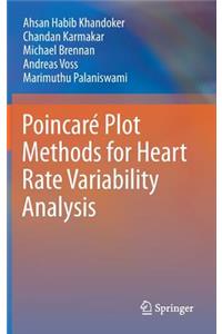 Poincaré Plot Methods for Heart Rate Variability Analysis