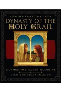 Dynasty of the Holy Grail