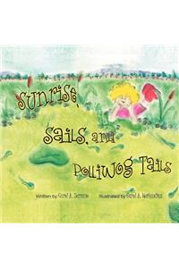 Sunrise, Sails, and Polliwog Tails