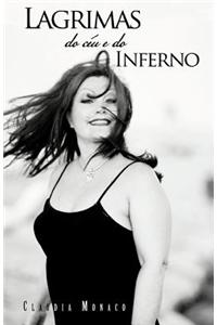 Lagrimas Do Ceu E Do Inferno