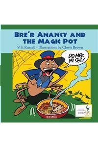 Bre'r Anancy and the Magic Pot