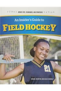 An Insider's Guide to Field Hockey