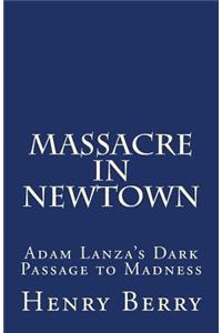 Massacre in Newtown