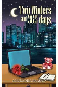 Two Winters and 365 days