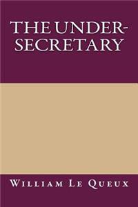 The Under-Secretary