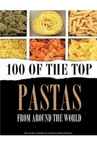 100 of the Top Pastas From Around the World