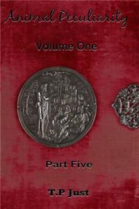 Animal Peculiarity volume 1 part 5