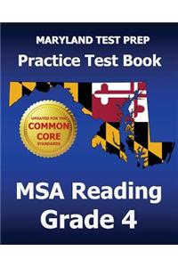 Maryland Test Prep Practice Test Book MSA Reading Grade 4