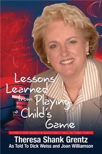 Lessons Learned from Playing a Child's Game