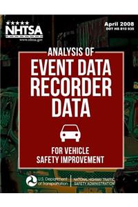 Analysis of Event Data Recorder Data for Vehicle Safety Improvement