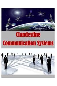 Clandestine Communication Systems