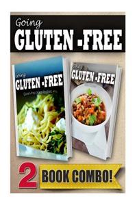 Going Gluten-Free Gluten-Free Italian Recipes and Gluten-Free Slow Cooker Recipes: 2 Book Combo