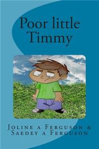 Poor little Timmy