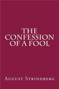 The Confession of a Fool