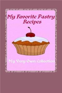 My Favorite Pastry Recipes Journal