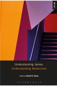 Understanding James, Understanding Modernism