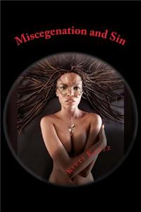 Miscegenation and Sin