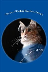 Tao of Feeding Your Furry Friends