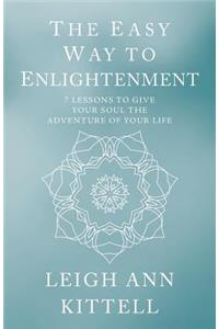 The Easy Way to Enlightenment