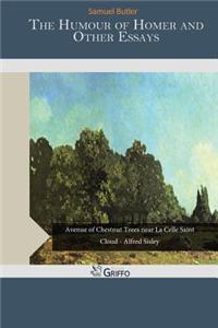 The Humour of Homer and Other Essays
