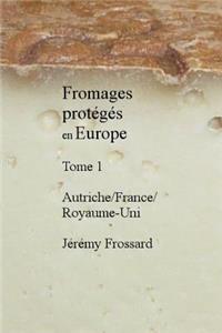 Fromages Protégés En Europe