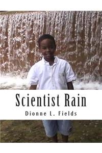 Scientist Rain