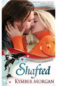 Shafted