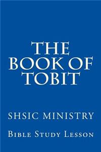 Book of Tobit: Old Testament Scripture