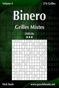 Binero Grilles Mixtes - Difficile - Volume 4 - 276 Grilles