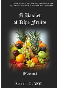 Basket of Ripe Fruits