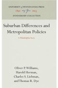 Suburban Differences and Metropolitan Policies